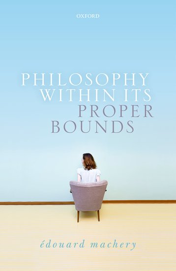 Philosophy Within Its Proper Bounds: The Overall Argument