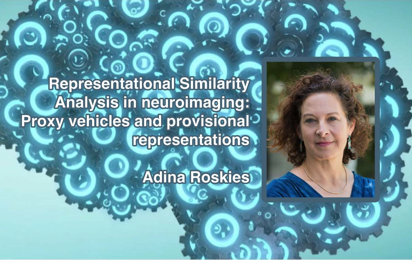 Adina Roskies will live-stream “Representational Similarity Analysis in neuroimaging…” this Friday